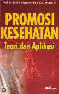 Image of Promosi Kesehatan Teori dan Aplikasi