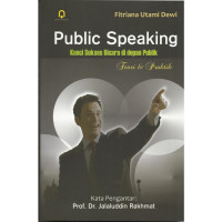 Image of Public Speaking : Kunci Sukses Bicara di Depan Publik