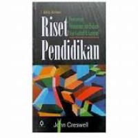 Image of Riset Pendidikan :Perencanaan, Pelaksanaan, dan Evaluasi Riset Kualitatif & Kuantitatif
