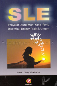 Image of SLE : Penyakit Autoimun yang Perlu Diketahui Dokter Praktikk Umum