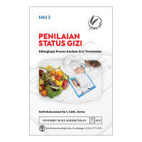 Image of Penilaian Status Gizi : Dilengkapi Proses Asuhan Gizi Terstandar