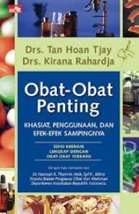 Image of Obat-Obat Penting : Khasiat, Penggunaan, Dan Efek-Efek Sampingnya