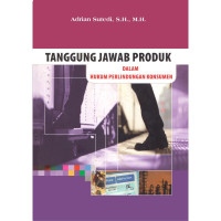 Image of Tanggung Jawab Produk Dalam Hukum Perlindungan Konsumen