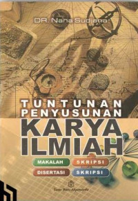Image of Tuntunan Penyusunan Karya Ilmiah : Makalah- Skripsi-Tesis-Disertasi