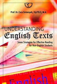 Image of Understanding English Texts : Some Strategies for Effective Reading for Non English Students